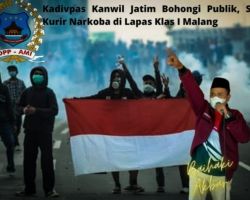 AMI : “Kalapas Klas I Malang dan Kadivpas Kanwil Jatim Bohongi Publik, Soal Kurir Narkoba di Lapas Klas I Malang”